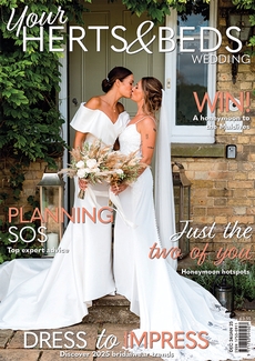 Issue 107 of Your Herts and Beds Wedding magazine