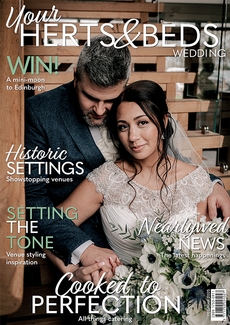 Issue 108 of Your Herts and Beds Wedding magazine